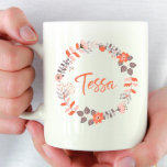 Personalized Spring Flower Wreath Coffee Mug<br><div class="desc">Great mug to give to that special person in your life. Personalized with any name. All other text included as shown.</div>