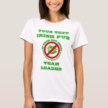 Personalized St Patrick's  Day T-shirt by Paddy_O_Doors at Zazzle