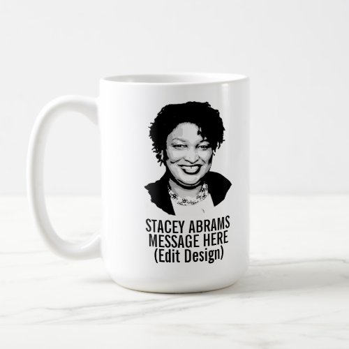 Personalized Stacey Abrams Coffee Mug