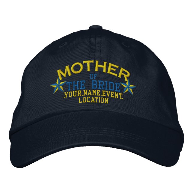 Personalized Stars Mother of the Bride Gold Blue Embroidered Baseball Hat (Front)
