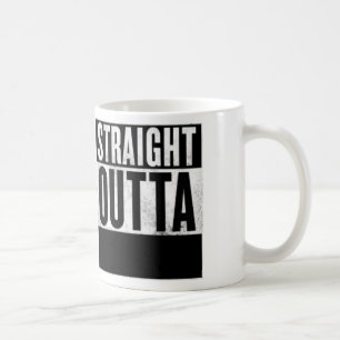 Personalized STRAIGHT OUTTA Coffee Mugs