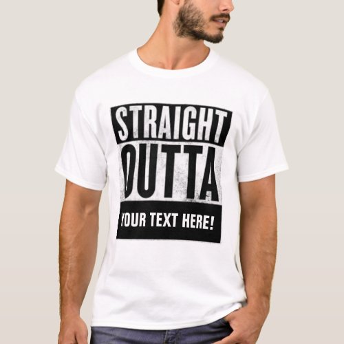 Personalized STRAIGHT OUTTA t_shirts