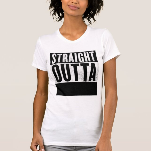 Personalized STRAIGHT OUTTA t-shirts, Custom T-Shirt (Front)