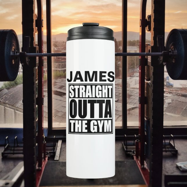 Personalized Straight Outta The Gym Thermal Tumbler (Creator Uploaded)