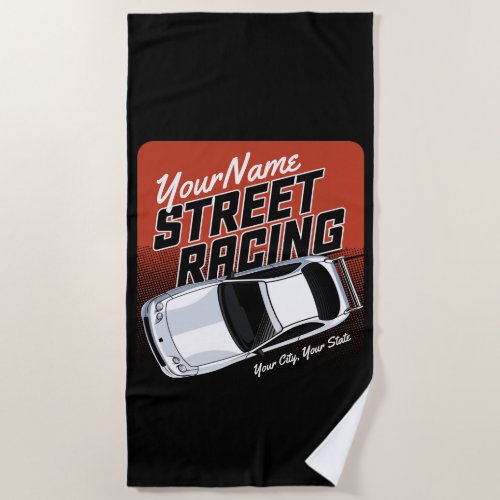 Personalized Street Racing Race Car Motorsport  Beach Towel