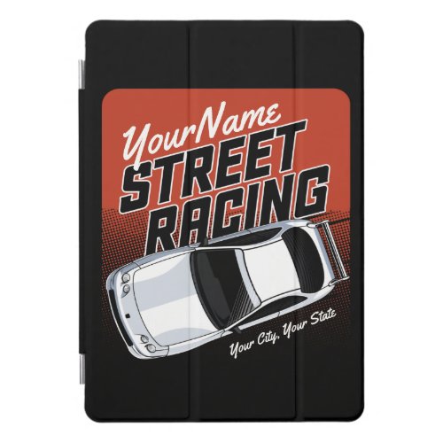 Personalized Street Racing Race Car Motorsport iPad Pro Cover