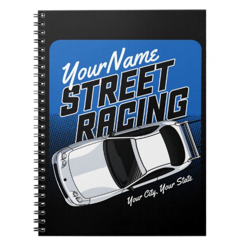 Personalized Street Racing Race Car Motorsport  Notebook
