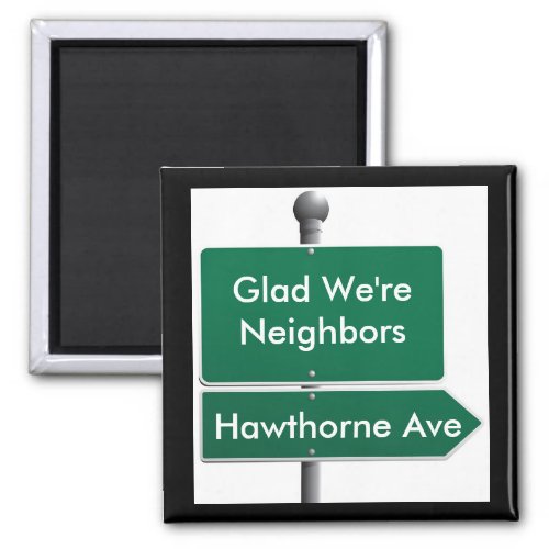 Personalized Street Sign Neighbor Magnet