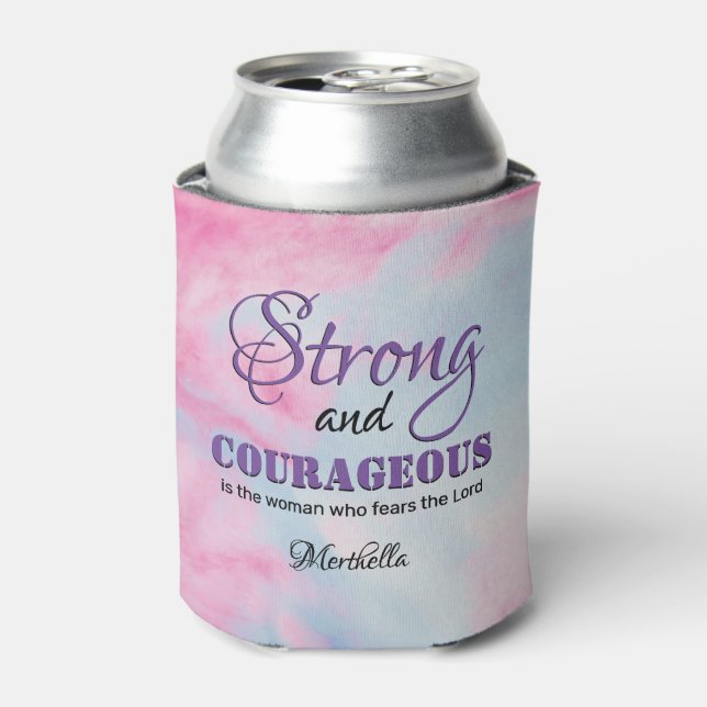 Personalized STRONG COURAGEOUS WOMAN Custom Can Cooler (Can Front)
