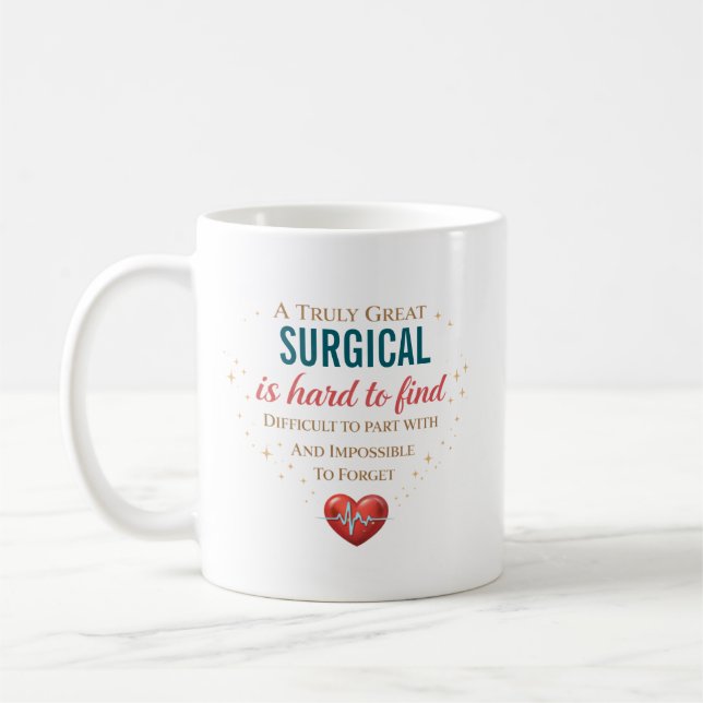 Personalized Surgical Nurse Appreciation Quote Coffee Mug (Left)