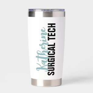 Personalized Surgical Tech Surgical Technologist Insulated Tumbler