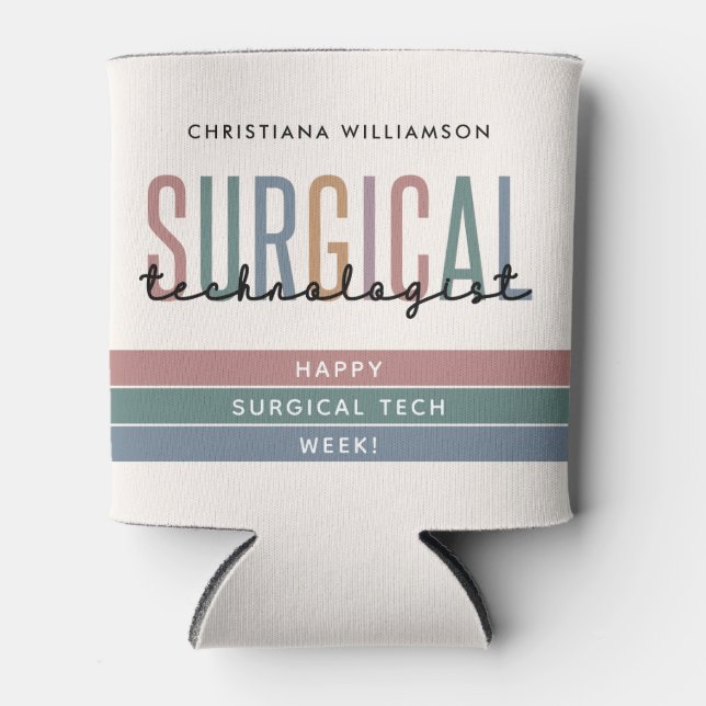 Personalized Surgical Technologist Week OR Tech Can Cooler (Front)