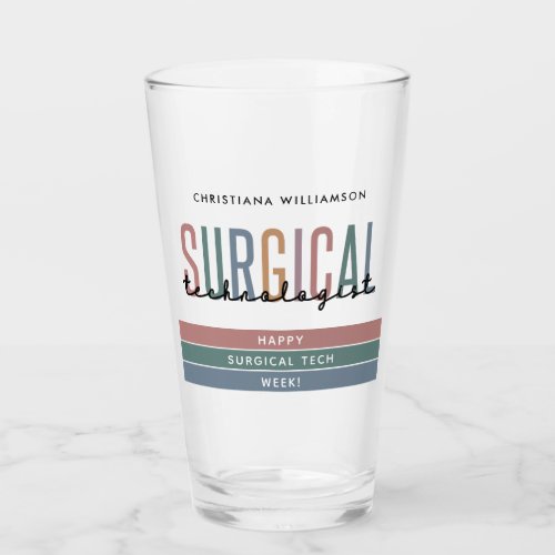 Personalized Surgical Technologist Week OR Tech Glass