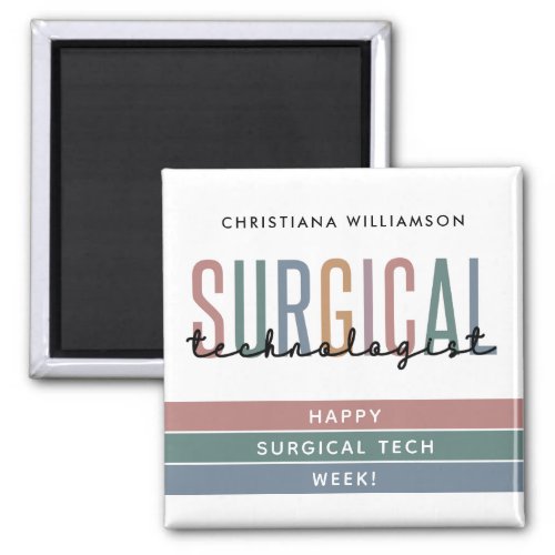 Personalized Surgical Technologist Week OR Tech Magnet