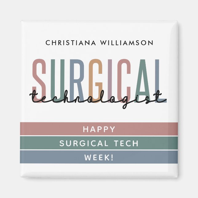 Personalized Surgical Technologist Week OR Tech Magnet (Front)