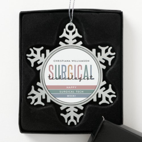Personalized Surgical Technologist Week OR Tech Snowflake Pewter Christmas Ornament