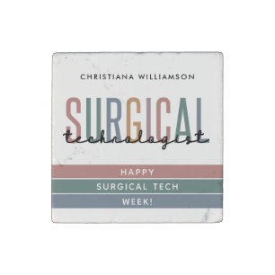 Personalized Surgical Technologist Week OR Tech Stone Magnet
