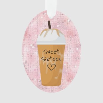 Personalized Sweet Sixteen Iced Coffee Bling Ornament by StuffByAbby at Zazzle