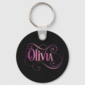 Personalized Swirly Script Olivia Pink On Black Keychain by Hakonart at Zazzle