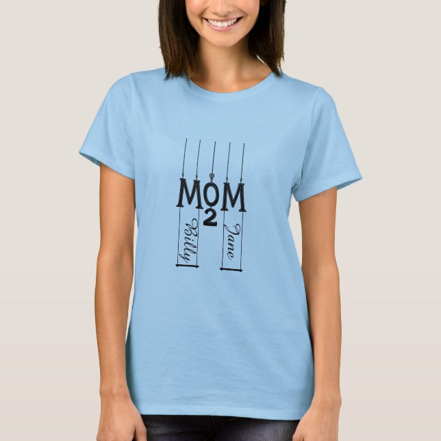 Personalized T-shirt for mom of two (Front)
