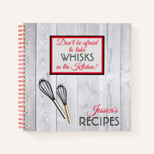 Personalized Take Whisks In The Kitchen Rustic   Notebook