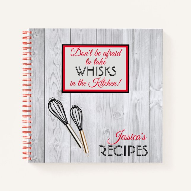 Personalized Take Whisks In The Kitchen Rustic   Notebook (Front)