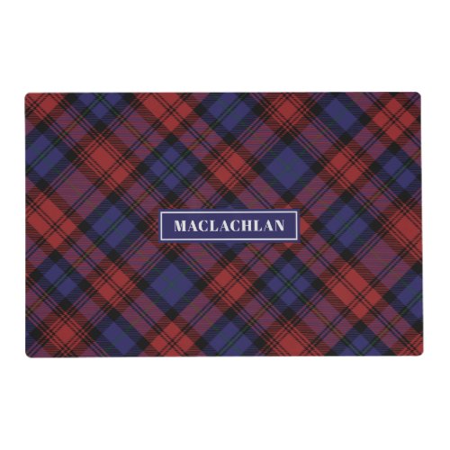 Personalized Tartan Clan MacLachlan Plaid Pattern Placemat
