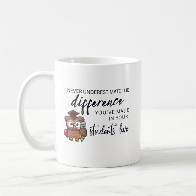 Personalized Teacher Appreciation Quote Coffee Mug (Left)