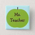 Personalized Teacher Button at Zazzle
