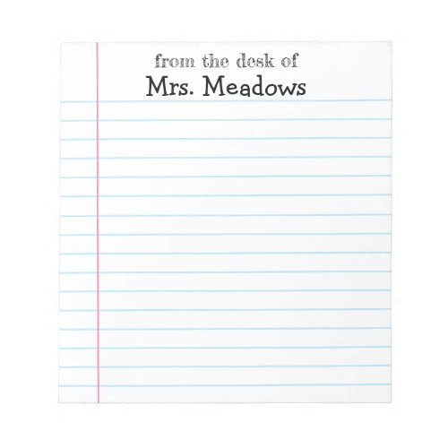 Personalized Teacher Lined Paper From The Desk Of Notepad