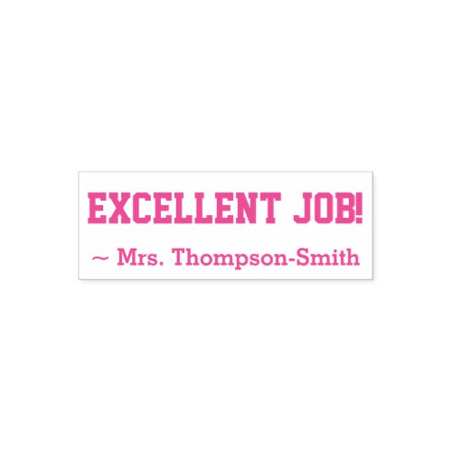 Personalized Teacher Name  EXCELLENT JOB Self_inking Stamp