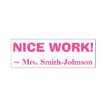 [ Thumbnail: Personalized Teacher Name + "Nice Work!" Self-Inking Stamp ]