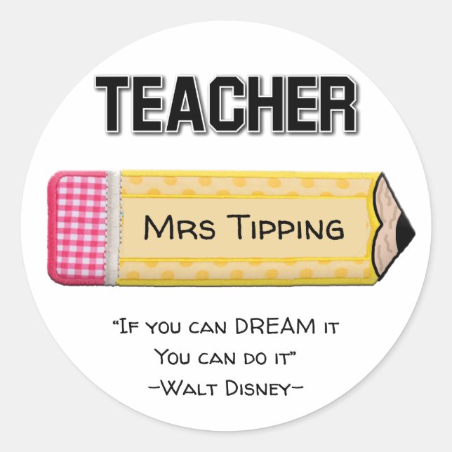 Personalized Teacher Quote Design Classic Round Sticker (Front)