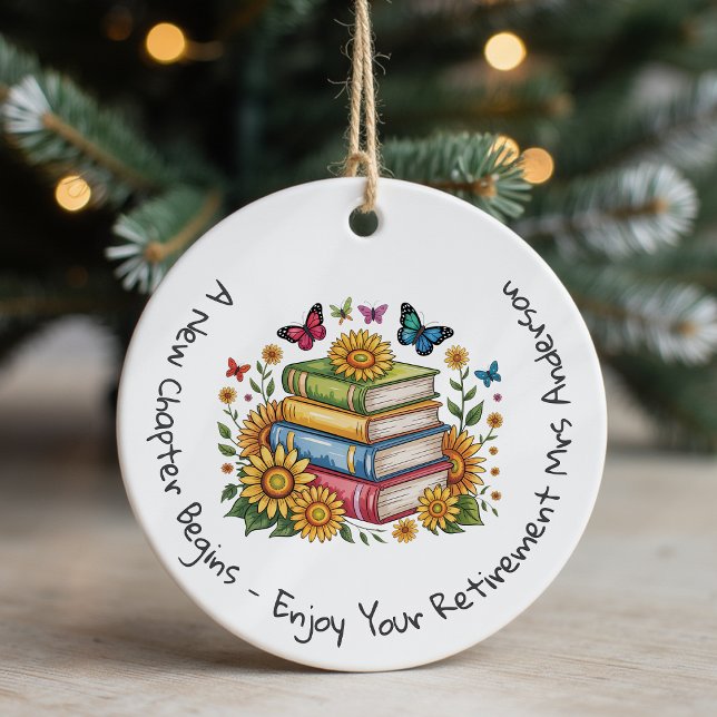 Personalized Teacher Retirement New Chapter Ceramic Ornament (Creator Uploaded)