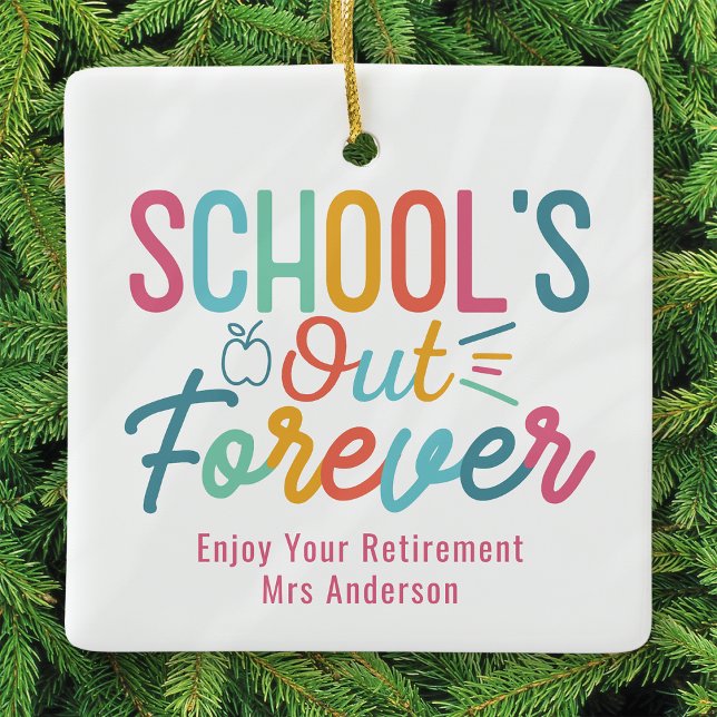 Personalized Teacher Retirement School's Out Ceramic Ornament (Creator Uploaded)
