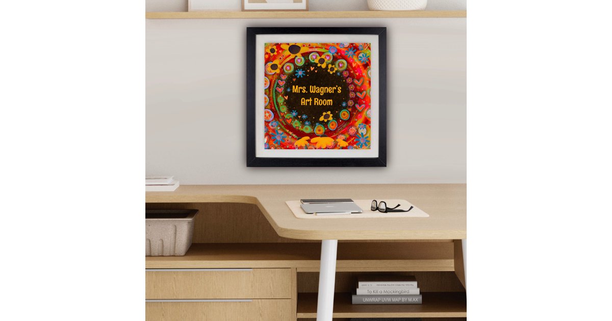 Personalized Teacher’s Room, Colorful Floral Poster | Zazzle