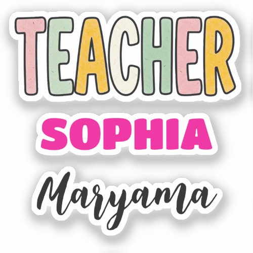Personalized Teacher Text + Cute Name | Colorful  Sticker