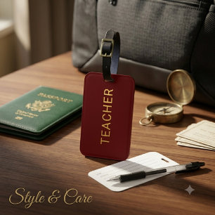 Personalized Teacher Text Statement Maroon Luggage Tag
