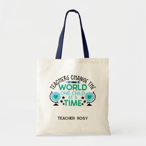 Personalized Teacher Tote Bags Change The World