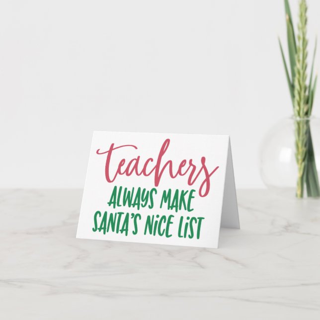 Personalized Teachers Always Make Santa's List Holiday Card (Front)