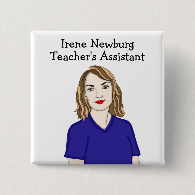 Personalized Teacher's Assistant Identification Button (Front)