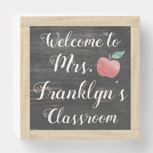 Personalized Teachers Classroom Welcome Farmhouse Wooden Box Sign