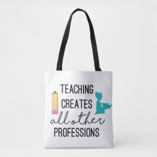 Personalized Teaching Creates Professions Tote Bag