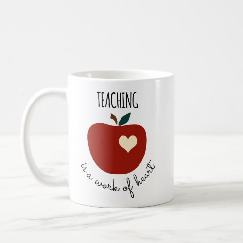 Personalized Teaching is a Work of Heart Teachers Coffee Mug
