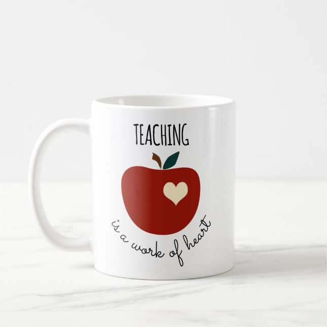 Personalized Teaching is a Work of Heart Teacher's Coffee Mug (Left)