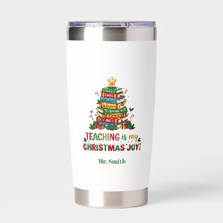 Personalized Teaching Is My Christmas Joy Insulated Tumbler
