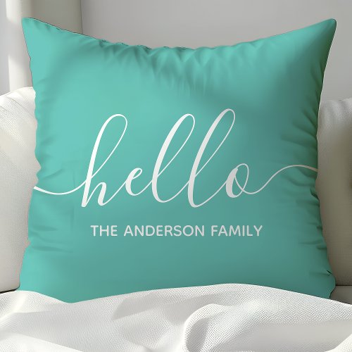  Personalized Teal Script Hello  Throw Pillow