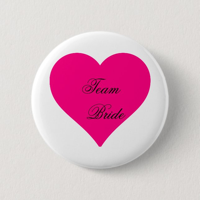 Personalized Team Bride Big Pink Love Heart Pinback Button (Front)