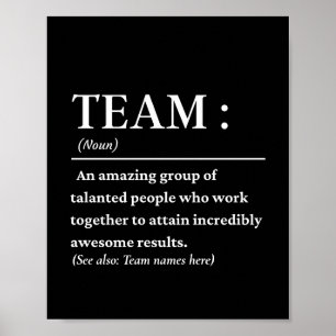 Personalized Team definition best team ever Poster