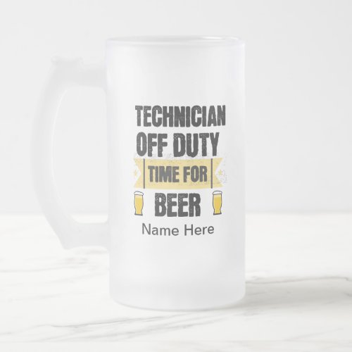Personalized Technician Off Duty Time For Beer Frosted Glass Beer Mug